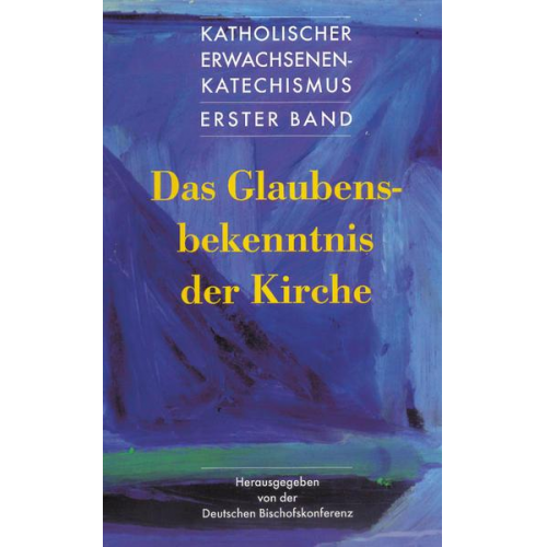 Katholischer Erwachsenen-Katechismus - Band 1