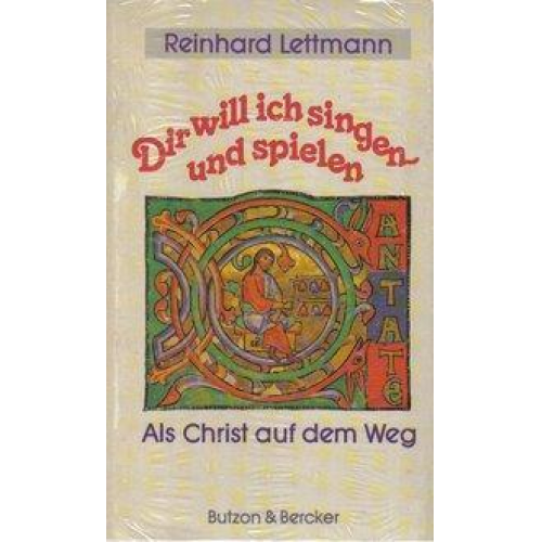 Reinhard Lettmann - Dir will ich singen und spielen