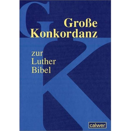 Grosse Konkordanz zur Lutherbibel