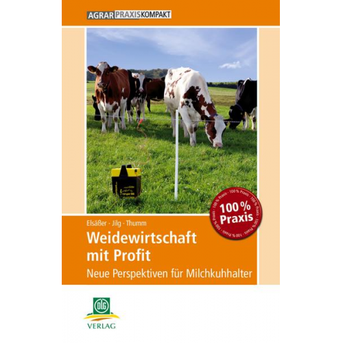 Martin Elsässer & Thomas Jilg & Ulrich Thumm - Weidewirtschaft mit Profit