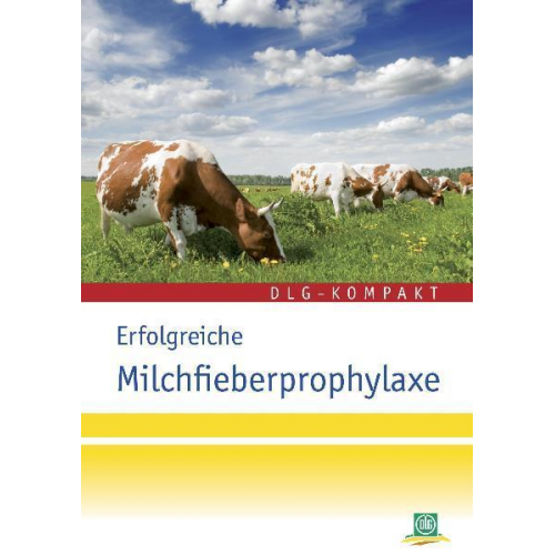 Erfolgreiche Milchfieberprophylaxe