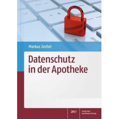 Markus Zechel - Datenschutz in der Apotheke