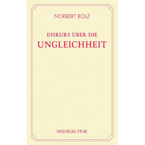 Norbert Bolz - Diskurs über die Ungleichheit