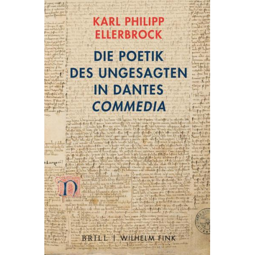 Karl Philipp Ellerbrock - Die Poetik des Ungesagten in Dantes 'Commedia