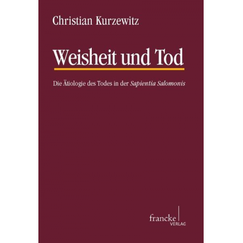 Christian Kurzewitz - Weisheit und Tod