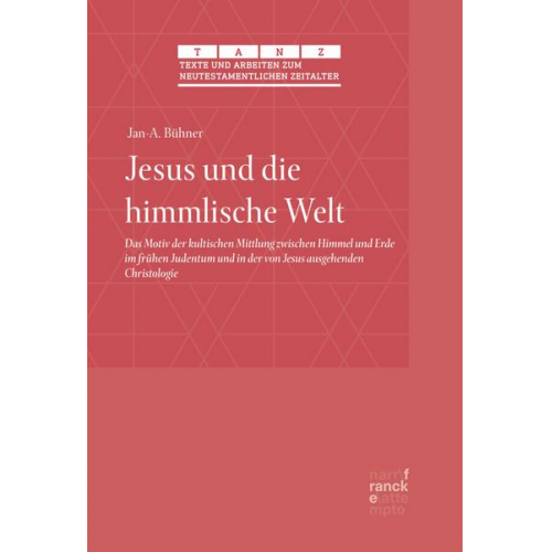 Jan-A. Bühner - Jesus und die himmlische Welt