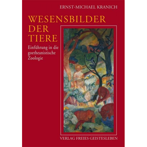 Ernst M. Kranich - Wesensbilder der Tiere