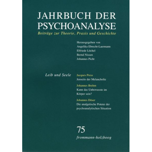 Jahrbuch der Psychoanalyse / Band 75: Leib und Seele