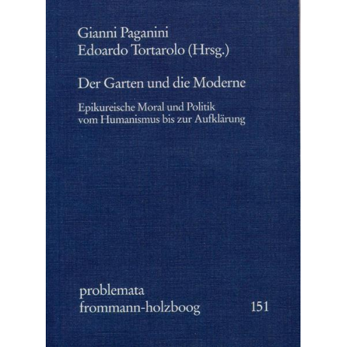 Gianni Paganini & Edoardo Tortarolo - Der Garten und die Moderne