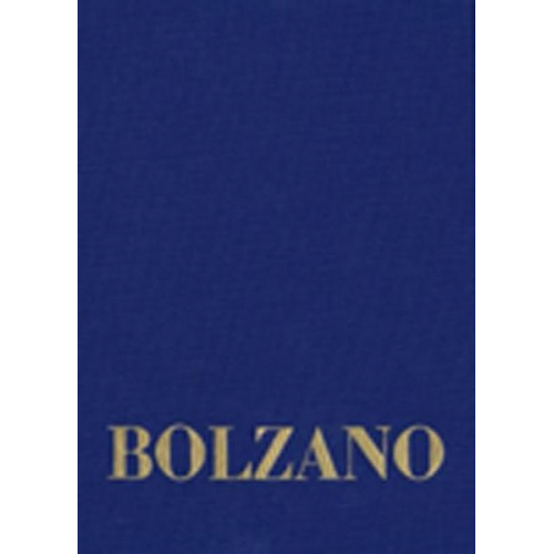 Bernard Bolzano - Bernard Bolzano Gesamtausgabe / Reihe II: Nachlaß. A. Nachgelassene Schriften. Band 18,2: Erbauungsreden des Studienjahres 1810/1811. Zweiter Teil