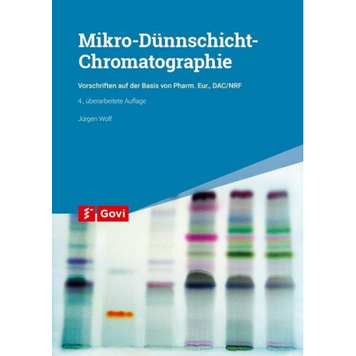 Jürgen Wolf - Mikro-Dünnschicht-Chromatographie