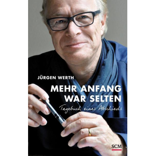 Jürgen Werth - Mehr Anfang war selten