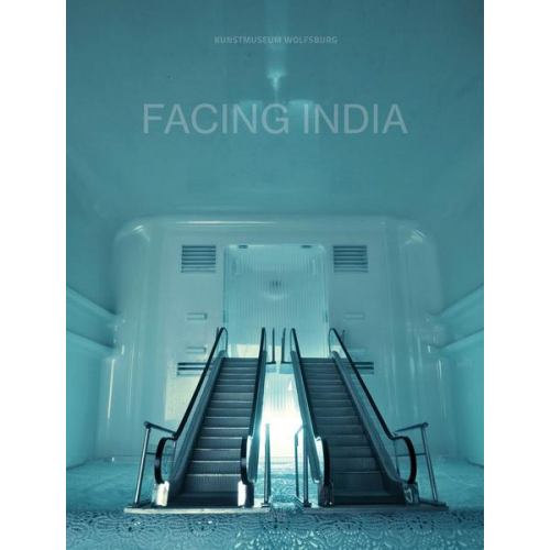 Ralf Beil & Roobina Karode & Urvashi Butalia & Uta Ruhkamp - Facing India