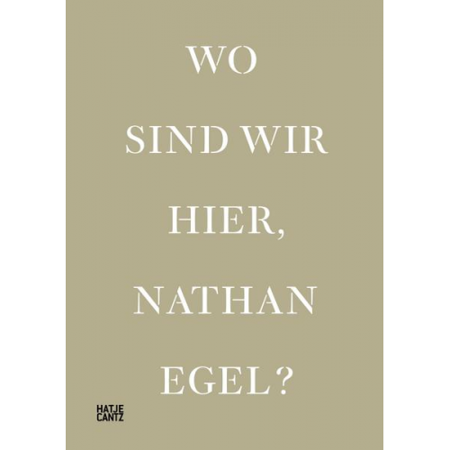 Thomas Wessel - Wo sind wir hier, Nathan Egel?