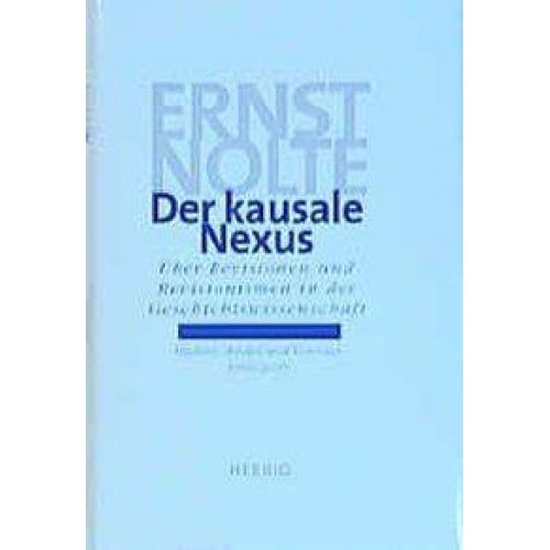 Ernst Nolte - Der kausale Nexus