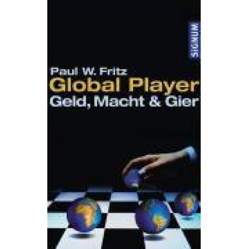 W. Fritz Paul - Paul, W: Global Player