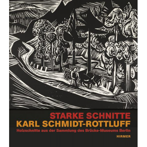 Starke Schnitte. Karl Schmidt-Rottluff