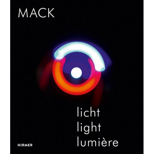 MACK – Licht / Light / Lumière