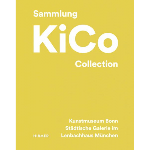 Kunstmuseum Bonn & Lenbachhaus München - Die Sammlung KiCo