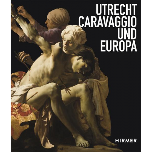 Utrecht, Caravaggio und Europa