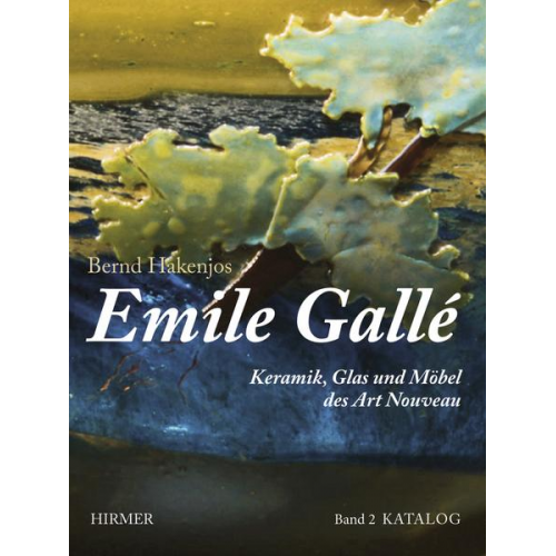 Bernd Hakenjos - Emile Gallé