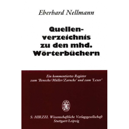 Eberhard Nellmann - Quellenverzeichnis zu den mittelhochdeutschen Wörterbüchern