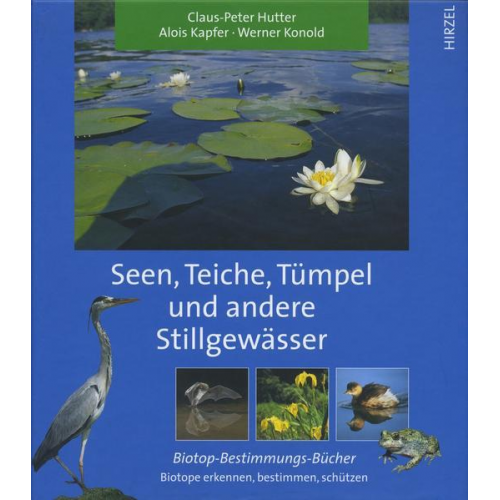 Claus-Peter Hutter & Alois Kapfer & Werner Konold - Seen, Teiche, Tümpel und andere Stillgewässer