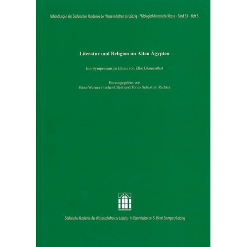 Hans-Werner Fischer-Elfert & Tonio Sebastian Richter - Literatur und Religion im alten Ägypten