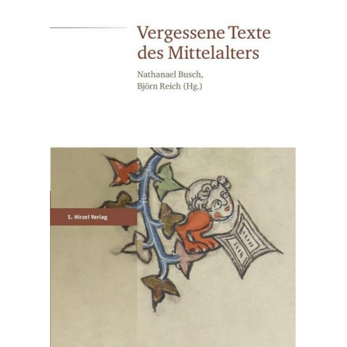 Vergessene Texte des Mittelalters