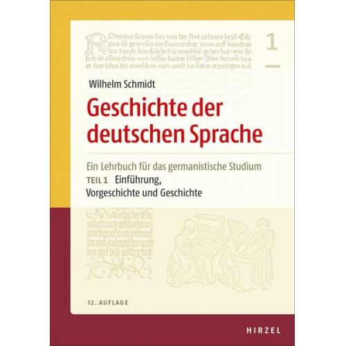 Geschichte der deutschen Sprache. Teil 1 und 2