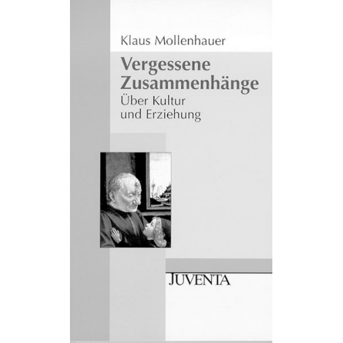 Klaus Mollenhauer - Vergessene Zusammenhänge