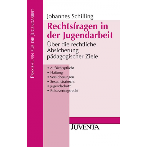 Johannes Schilling - Rechtsfragen in der Jugendarbeit