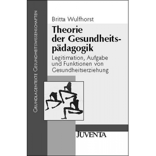 Britta Wulfhorst - Theorie der Gesundheitspädagogik