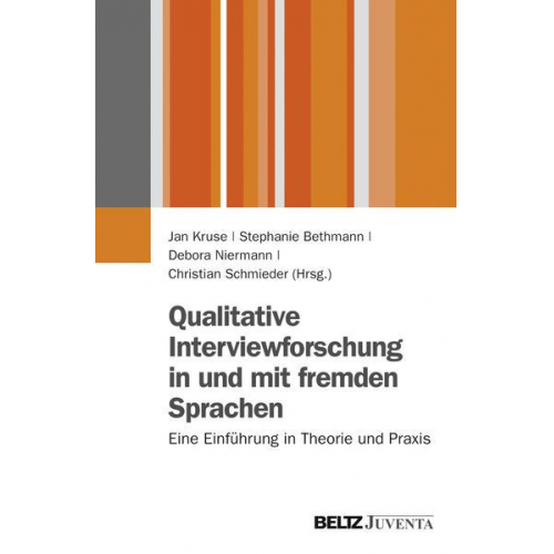 Qualitative Interviewforschung in und mit fremden Sprachen