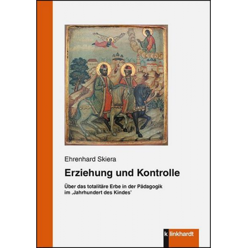 Ehrenhard Skiera - Erziehung und Kontrolle