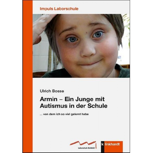 Ulrich Bosse - Armin – Ein Junge mit Autismus in der Schule