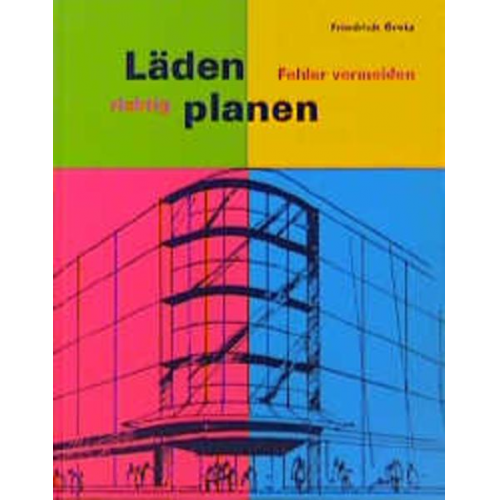 Friedrich Gretz - Läden richtig planen