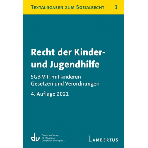 Recht der Kinder- und Jugendhilfe - SGB VIII mit anderen Gesetzen und Verordnungen