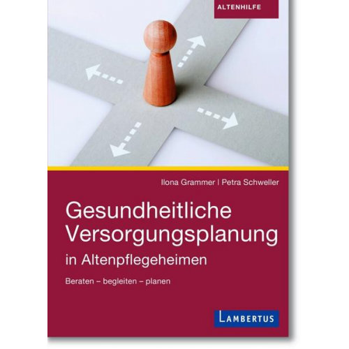 Ilona Grammer & Petra Schweller - Gesundheitliche Versorgungsplanung in Altenpflegeheimen