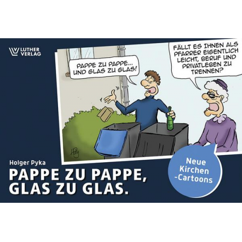 Holger Pyka - Pappe zu Pappe, Glas zu Glas