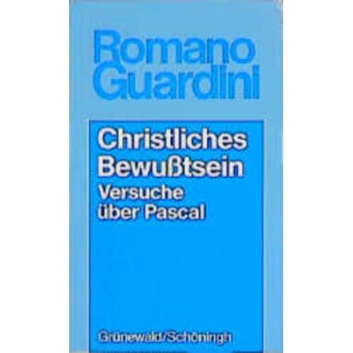 Romano Guardini - Werke / Christliches Bewusstsein