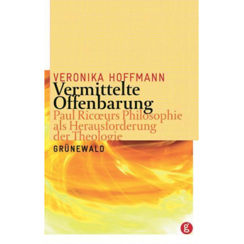 Veronika Hoffmann - Vermittelte Offenbarung