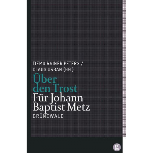 Tiemo R. Peters & Claus Urban - Über den Trost