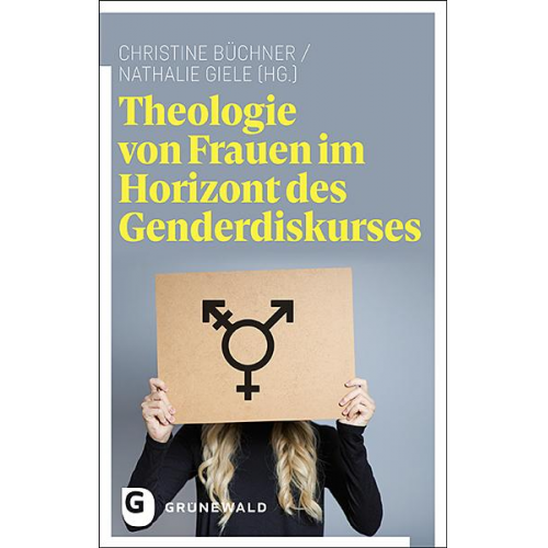 Theologie von Frauen im Horizont des Genderdiskurses