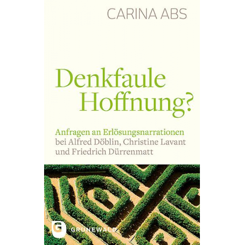 Carina Abs - Denkfaule Hoffnung?