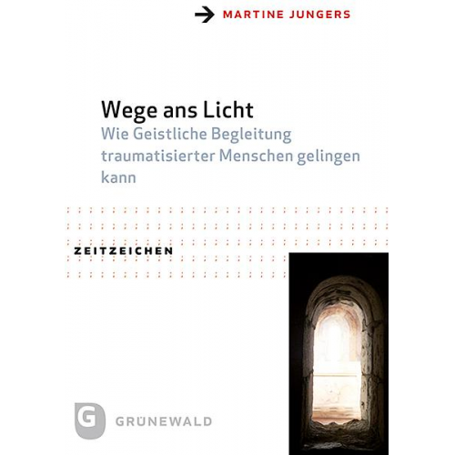 Martine Jungers - Wege ans Licht