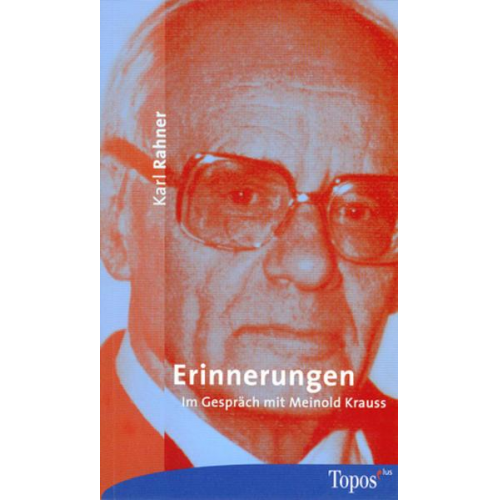 Karl Rahner - Erinnerungen