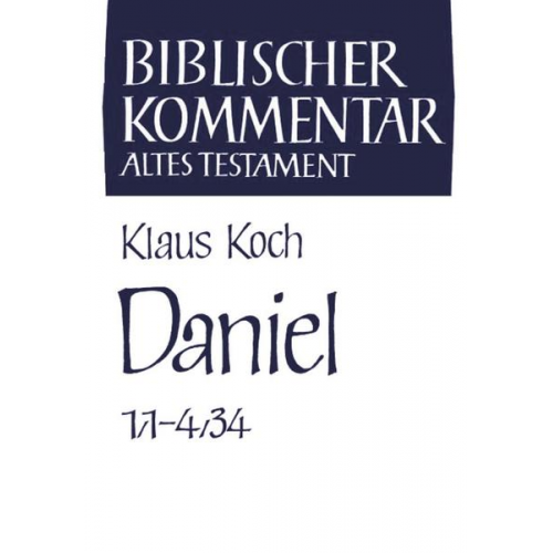 Klaus Koch - Daniel (Kapitel 1,1-4,34)