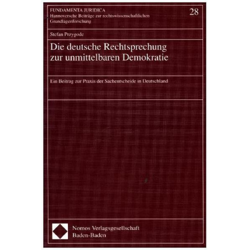 Stefan Przygode - Die deutsche Rechtsprechung zur unmittelbaren Demokratie