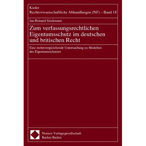 Zum verfassungsrechtlichen Eigentumsschutz im deutschen und britischen Recht